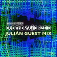 Cue the Music Radio Ep. 72 - Julián Guest Mix