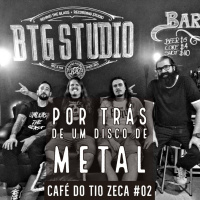 Café do Tio Zeca #02 - Por Trás De Um Disco de Metal