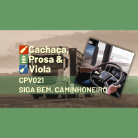 CPV021 – Siga bem, Caminhoneiro