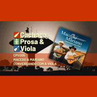 CPV005 – Macedo  Mariano – Conversando com a Viola