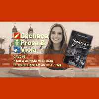 CPV035 - Karla Armani Medeiros - De onde cantam as cigarras