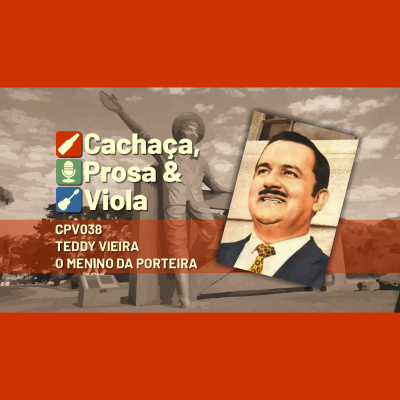 Cachaça, Prosa  Viola