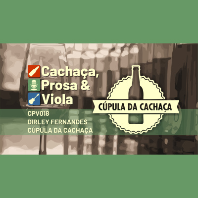 Cachaça, Prosa  Viola