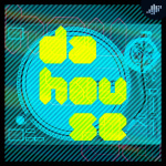 Da House Podcast