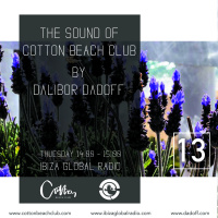 The Sound of Cotton Beach Club vol.013 (Ibiza Global Radio)