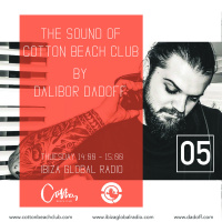 The Sound of Cotton Beach Club vol.005 (Ibiza Global Radio)