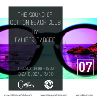 The Sound of Cotton Beach Club vol.007 (Ibiza Global Radio)