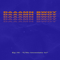 S. 1 Ep. 16 - LHO INVENTATO IO!