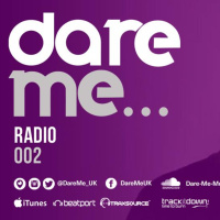Dare Me Radio 002