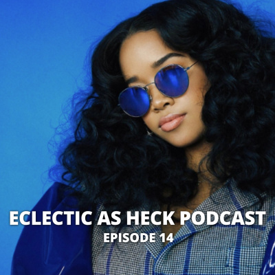 Eclectic As Heck Podcast