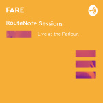 FARE - RouteNote Sessions | Live at the Parlour