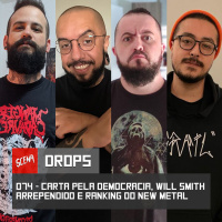 Drops 074 - Carta pela democracia, Will Smith arrependido e ranking do new metal | Canal Scena