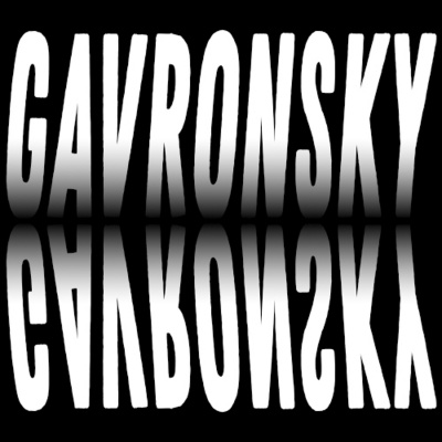 GAVRONSKY PODCAST