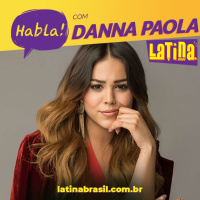 HABLA LATINA - Episódio 020 - Danna Paola