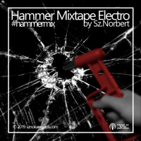 Hammer Mixtape electro #18 Bounce, Minimal, Dance