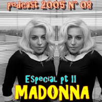 PODCAST 08 (2005)