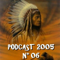 PODCAST 06 (2005)
