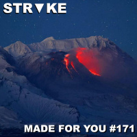 STRᐁKE – Made For You #171 [Side A]