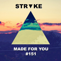 STRᐁKE – Made For You #151 [Side A]