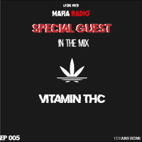 Mafia Radio EP 005 [Guestmix by Vitamin THC]