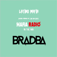 Mafia Radio EP 006 [Guestmix by Bradba]