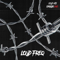 Loud Mix EP 001 by Loud Freq [Mafia Radio Exclusive]