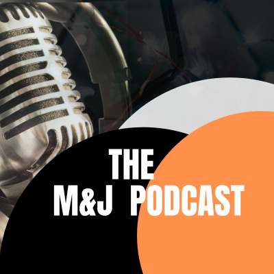 M  J Podcast