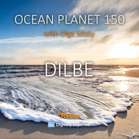 DILBE - Ocean Planet 150 [December 08 2023] on Proton Radio #150
