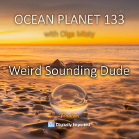 Olga Misty - Ocean Planet 133 [July 08 2022] on Proton Radio #133