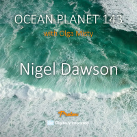 Nigel Dawson - Ocean Planet 143 [May 12 2023] on Proton Radio #143