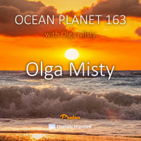 Olga Misty - Ocean Planet 163 2nd hour [Jan 10 2025] on Proton Radio #163
