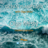 Olga Misty - Ocean Planet 152 Part 2 [Feb 9 2024] on Proton Radio #152