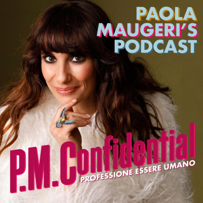 Paola Maugeris Podcast