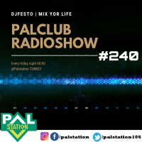 PALCLUB #240 - 08 KASIM Part1 - DJFESTO