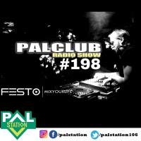 DJFESTO PALCLUB 2018 RADIOSHOW #198 - 03 AGUSTOS Part1