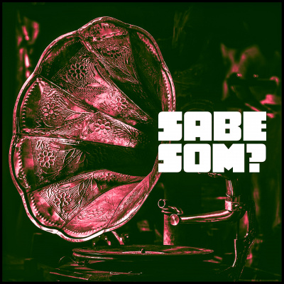 SABE SOM?