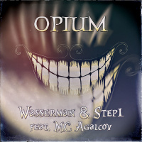 Wasserman  Step1 feat. MC Agalcov - Opium (The Official Club Anthem Instrumental Mix)