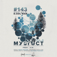 МУЗГОСТ #143 @ Music Podcast (Guest Mix by D. Golman) [13.12.19] #143