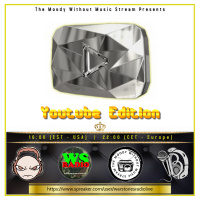 The Moody Without Music Stream EP30 - Youtube Edition