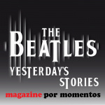 Yesterday’s Stories - The Beatles