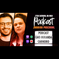 Podcast #05 - Ser parlamentar no cenário atual