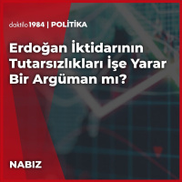 Ekonomik Kriz Erken Seçimi Zorlar mı? | Beril Eski  İlkan Dalkuç | Nabız #89