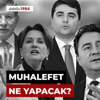 Muhalefet Ne Yapacak? | Özel Yayın