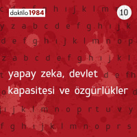 Yapay Zeka, Devlet Kapasitesi ve Özgürlükler | Devlet Kapasitesi ve Liberteryenizm #10