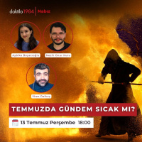 Temmuzda gündem sıcak mı? | Nabız #142