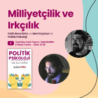 Milliyetçilik ve Irkçılık | Politik Psikoloji #8