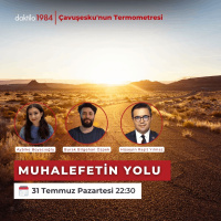 Muhalefetin Yolu | Çavuşeskunun Termometresi #165