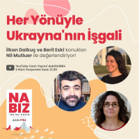 Her Yönüyle Ukraynanın İşgali | Konuk: Nil Mutluer | Nabız #81