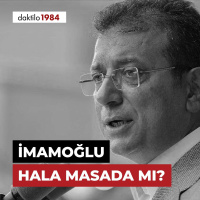 İmamoğlu Hâlâ Masada mı? - Masa #20