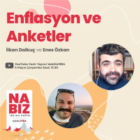Enflasyon ve Anketler | Konuk: Enes Özkan | Nabız